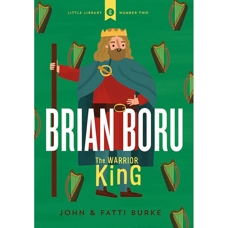 Brian Boru: Warrior King Hardback Book
