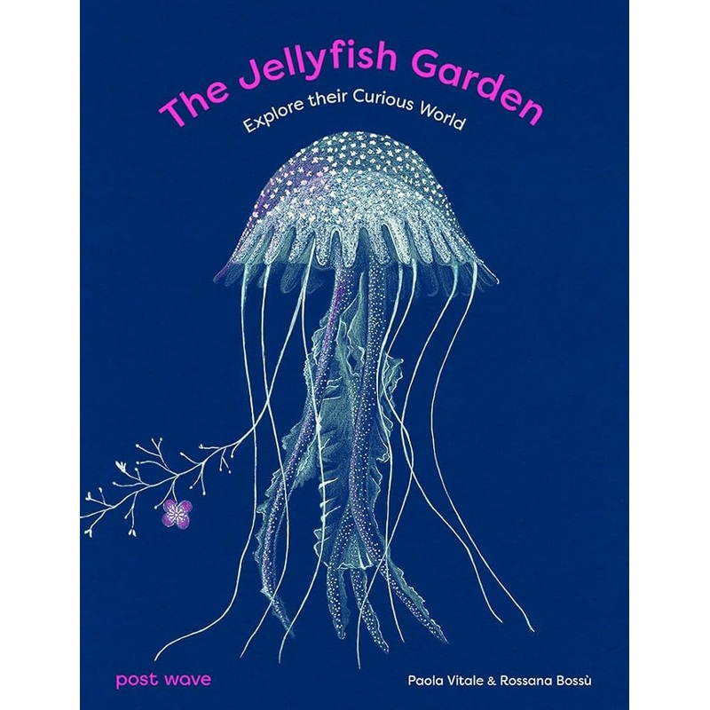 The Jellyfish Garden Hardback Book