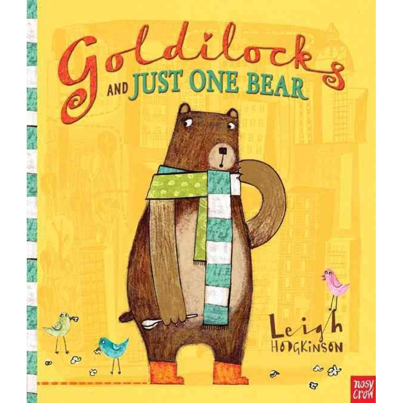 Goldilocks And Just The One Bear