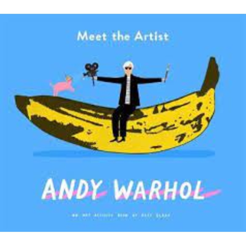 Meet The Artist Andy Warhol