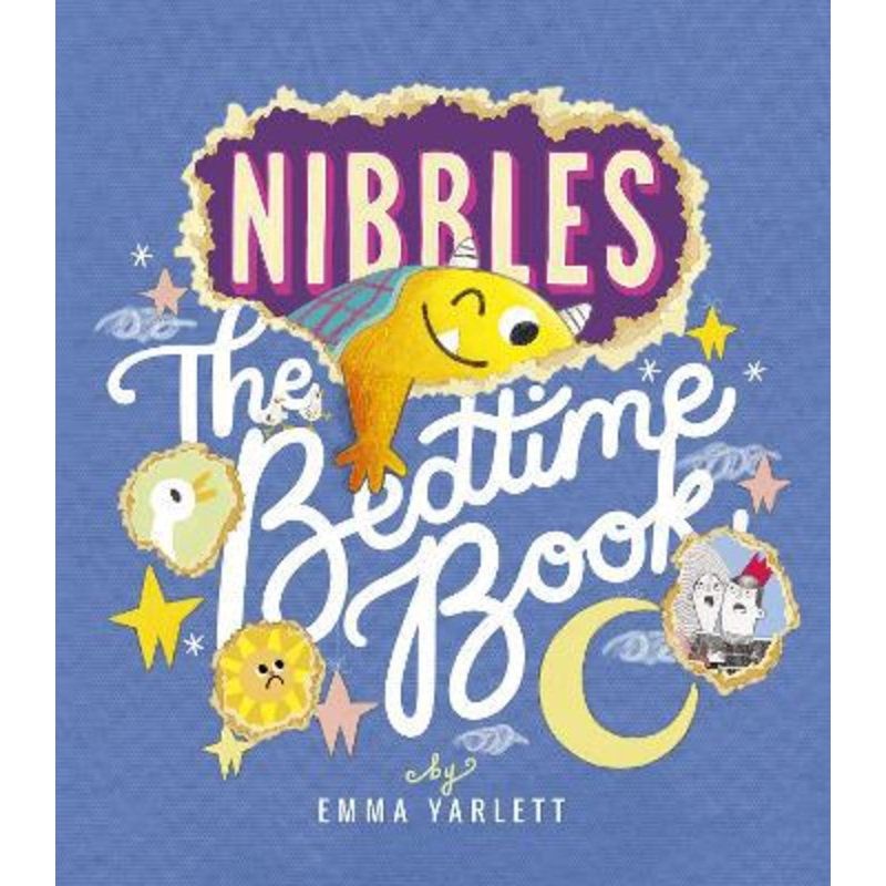 Nibbles; The Bedtime Book Hardback Book