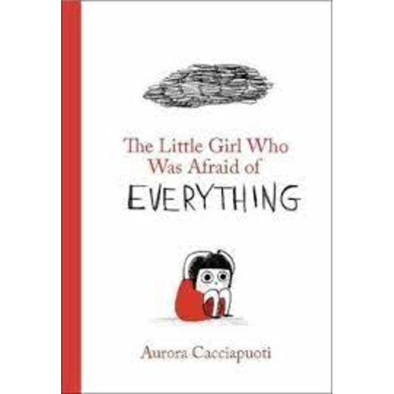 The Little Girl Who Was Afraid Of Everything Book