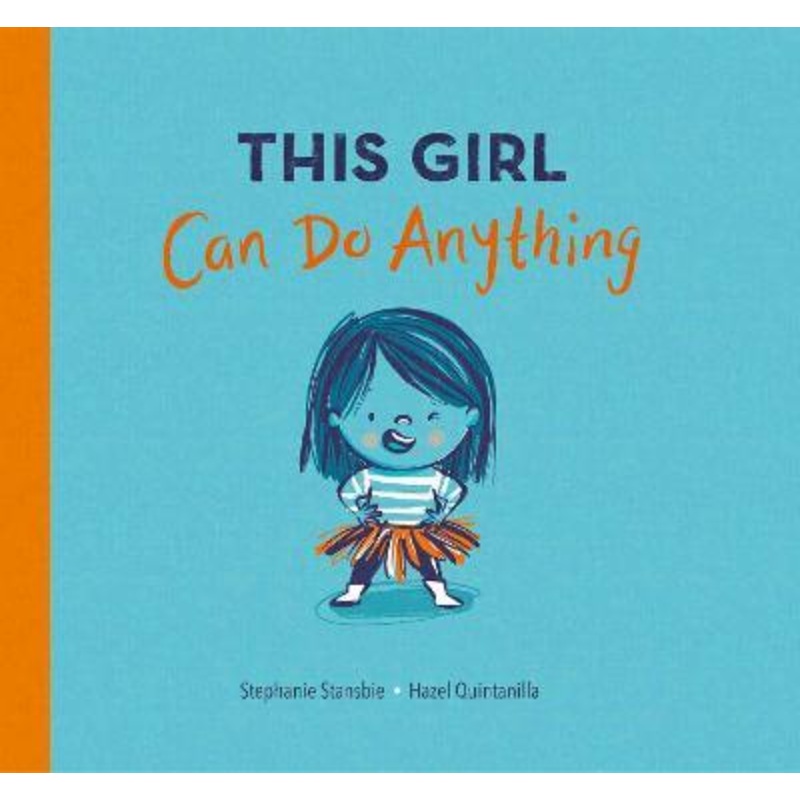 This Girl Can Do Anything Hardback Book