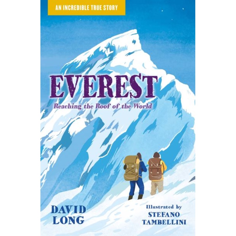 Everest – Reaching the Roof of the World